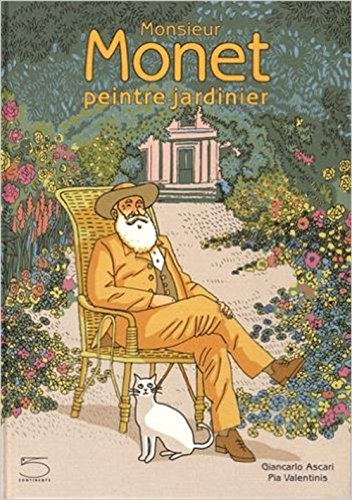 Beispielbild fr Monsieur Monet, Peintre Jardinier zum Verkauf von RECYCLIVRE