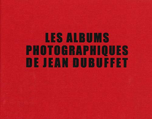 Stock image for Les Albums Photographiques de Jean Dubuffet for sale by Gallix