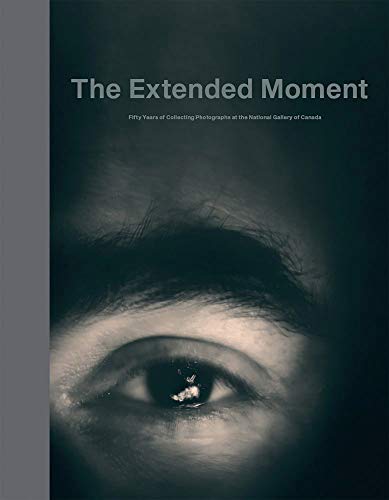 9788874398027: The Extended Moment: Fifty Years of Photographs at the National Gallery of Canada