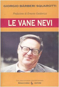 Beispielbild fr Le vane nevi zum Verkauf von Apeiron Book Service
