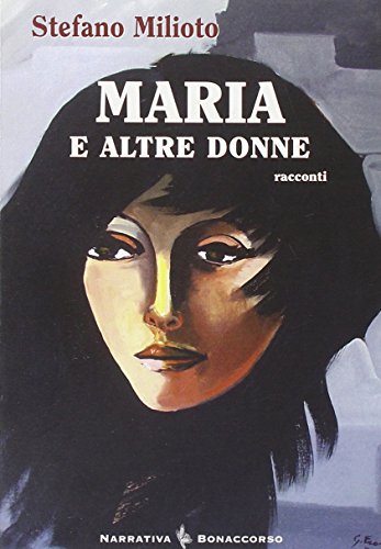 9788874400645: Maria e altre donne (Narrativa contemporanea)