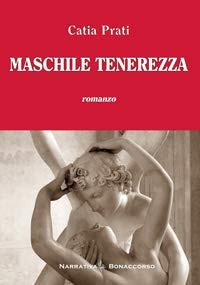 Beispielbild fr Maschile tenerezza zum Verkauf von libreriauniversitaria.it