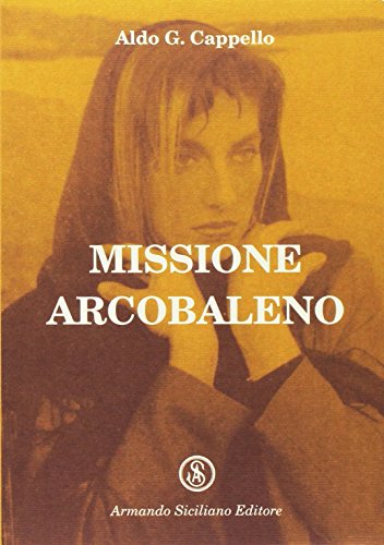 Imagen de archivo de Missione arcobaleno a la venta por Brook Bookstore