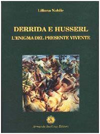 9788874423484: Derrida e Husserl. L'enigma del presente vivente (Interazioni)