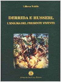 9788874423484: Derrida e Husserl. L'enigma del presente vivente