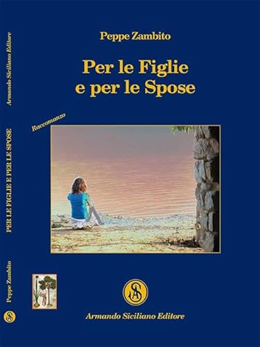 9788874427529: Per le figlie e per le spose (Memoria)