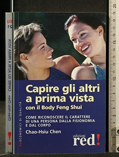 Imagen de archivo de Capire gli altri a prima vista con il body feng shui a la venta por medimops