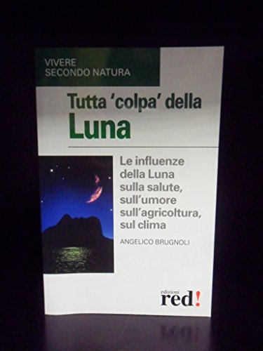 9788874470631: Tutta Colpa Della Luna. Le Influenz [Italia] [DVD]