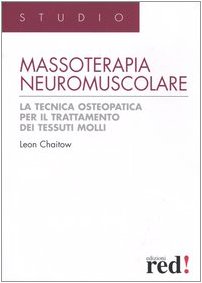 9788874471218: Massoterapia neuromuscolare. Ediz. illustrata (Studio)