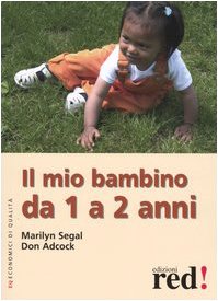 Stock image for Il mio bambino da 1 a 2 anni for sale by medimops