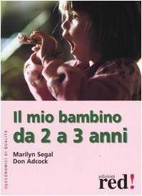 Stock image for Il mio bambino da 2 a 3 anni for sale by medimops