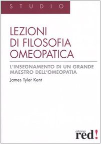 9788874472024: Lezioni di filosofia omeopatica (Studio)