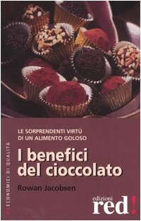 Beispielbild fr I benefici del cioccolato Jacobsen, Rowan and Roaldi, P. zum Verkauf von Librisline