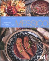 9788874476039: Le autentiche ricette del Messico