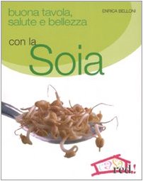 Stock image for La Soia for sale by Apeiron Book Service