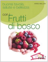 Stock image for I frutti di bosco for sale by Apeiron Book Service