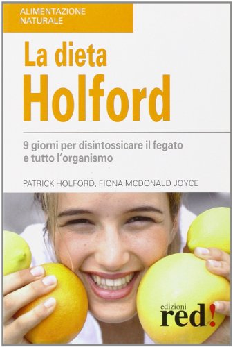 Stock image for La dieta Holford. Nove giorni per disintossicare il fegato e tutto l'organismo for sale by libreriauniversitaria.it