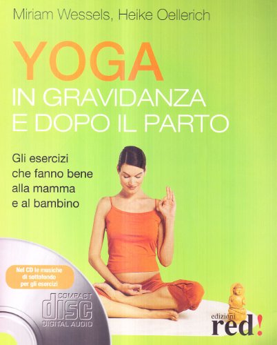 9788874479085: Yoga in gravidanza e dopo il parto. Con CD Audio (Discipline)
