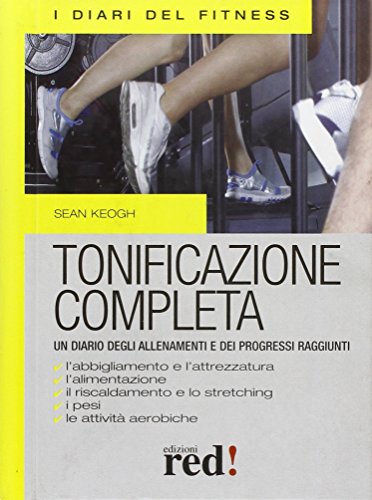 Stock image for Tonificazione completa Keogh, Sean and Ragazzi, M. for sale by Librisline