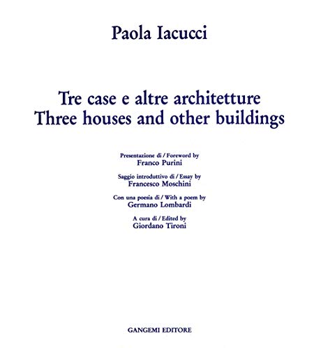 9788874482337: Tre case e altre architetture: 1981-82, 1987-88 (Contemporary architects) (Italian Edition)