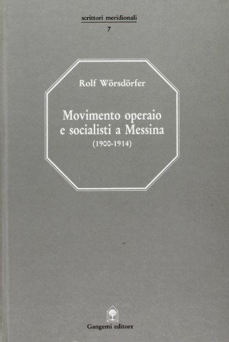 Movimento operaio e socialisti a Messina (9788874483914) by Unknown Author