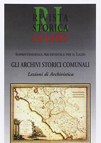 Beispielbild fr Gli archivi storici comunali. Lezioni di archivistica zum Verkauf von medimops