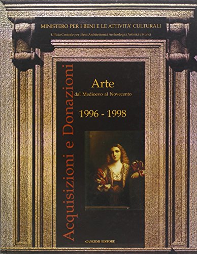 Acquisizioni e donazioni (Italian Edition) (9788874489145) by Italy