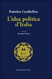 Stock image for L'idea politica d'Italia (Nuovo millennio) (Italian Edition) for sale by libreriauniversitaria.it