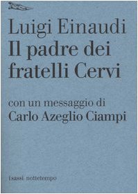 Stock image for Il padre dei fratelli Cervi for sale by libreriauniversitaria.it