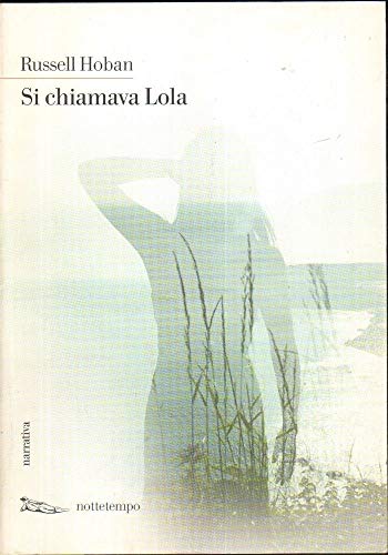 Si chiamava Lola (9788874521289) by Unknown Author