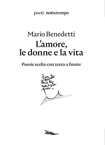 Beispielbild fr L'amore, le donne e la vita. Poesie scelte. Testo spagnolo a fronte zum Verkauf von medimops