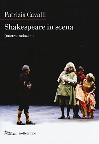 Beispielbild fr Shakespeare in scena: La tempesta-Sogno di una notte d'estate-Otello-La dodicesima notte zum Verkauf von libreriauniversitaria.it