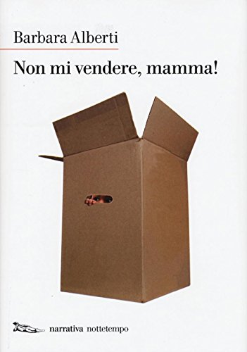 Beispielbild fr Non mi vendere, mamma! zum Verkauf von libreriauniversitaria.it