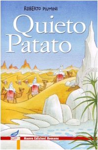 Quieto Patato (9788874570959) by Unknown Author