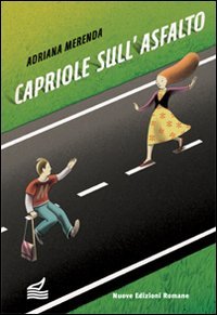Imagen de archivo de Capriole sull'asfalto a la venta por medimops