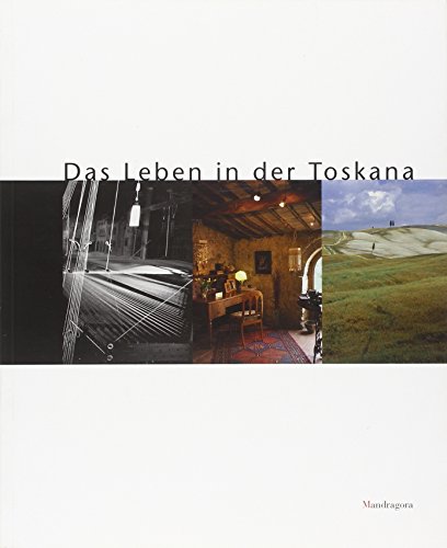 Stock image for Das Leben in der Toskana for sale by medimops