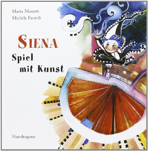Stock image for SIENA - Spiel mit Kunst: Die Kunstfhrer fr 8-12 jhrige for sale by Gerald Wollermann