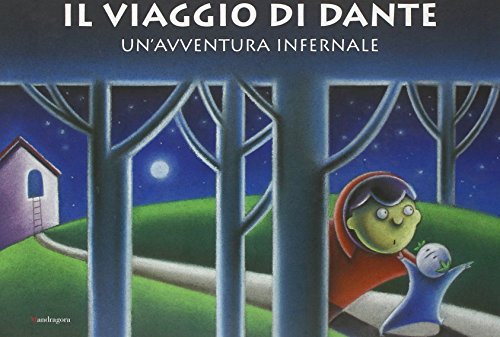 Stock image for Il viaggio di Dante. Un'avventura infernale for sale by medimops