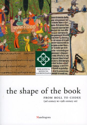Imagen de archivo de Shape of the Book: from Roll to Codex (3rd Century Bc-19th Century Ad) (Library on Display): 02 a la venta por WorldofBooks