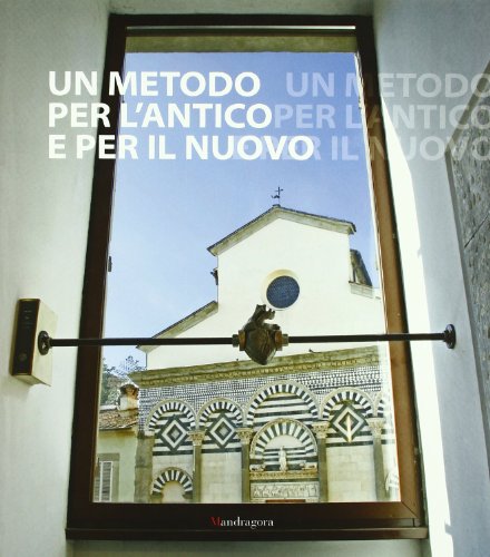 Stock image for Un metodo per l'antico e per il nuovo. In ricordo di Chiara D'Afflitto for sale by Librerie Dedalus e Minotauro