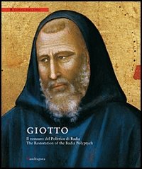 9788874611744: Giotto. Il restauro del Polittico di Badia-The restoration of the Badia Polyptych. Ediz. bilingue (Il Pomario nuovo)