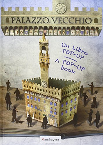 Stock image for Palazzo vecchio. Un libro pop-up. Ediz. italiana e inglese Cestaro, Dario; Zucchi, Valentina and Faglia, Matteo for sale by Librisline