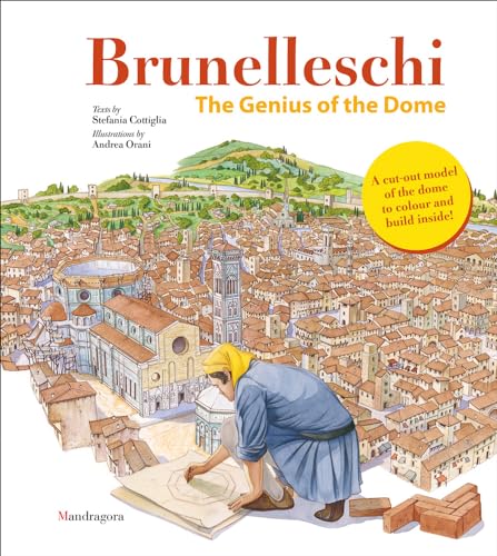 Imagen de archivo de Brunelleschi: The Genius of the Dome a la venta por HPB-Diamond
