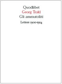 Gli ammutoliti. Lettere 1900-1914 (9788874620012) by [???]