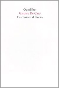 Stock image for L'ascensore al Pincio for sale by libreriauniversitaria.it