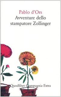 Stock image for Avventure dello stampatore Zollinger for sale by medimops