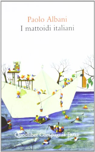 Stock image for I mattoidi italiani for sale by libreriauniversitaria.it