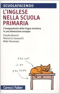 9788874661183: L'inglese nella scuola primaria. L'insegnamento della lingua straniera in una dimensione europea