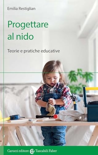 9788874666416: Progettare al nido. Teorie e pratiche educative