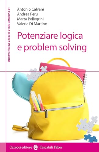 Imagen de archivo de Potenziare logica e problem solving (I tascabili) a la venta por libreriauniversitaria.it